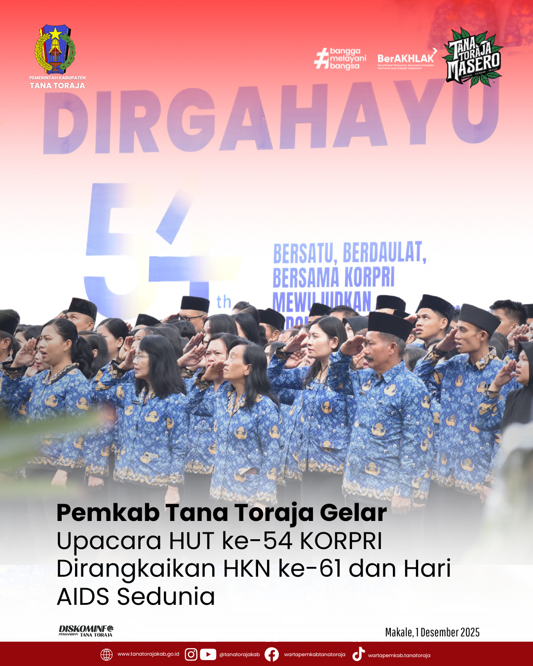 Pemkab Tana Toraja Gelar Upacara HUT ke-54 KORPRI Dirangkaikan HKN ke-61 dan Hari AIDS Sedunia