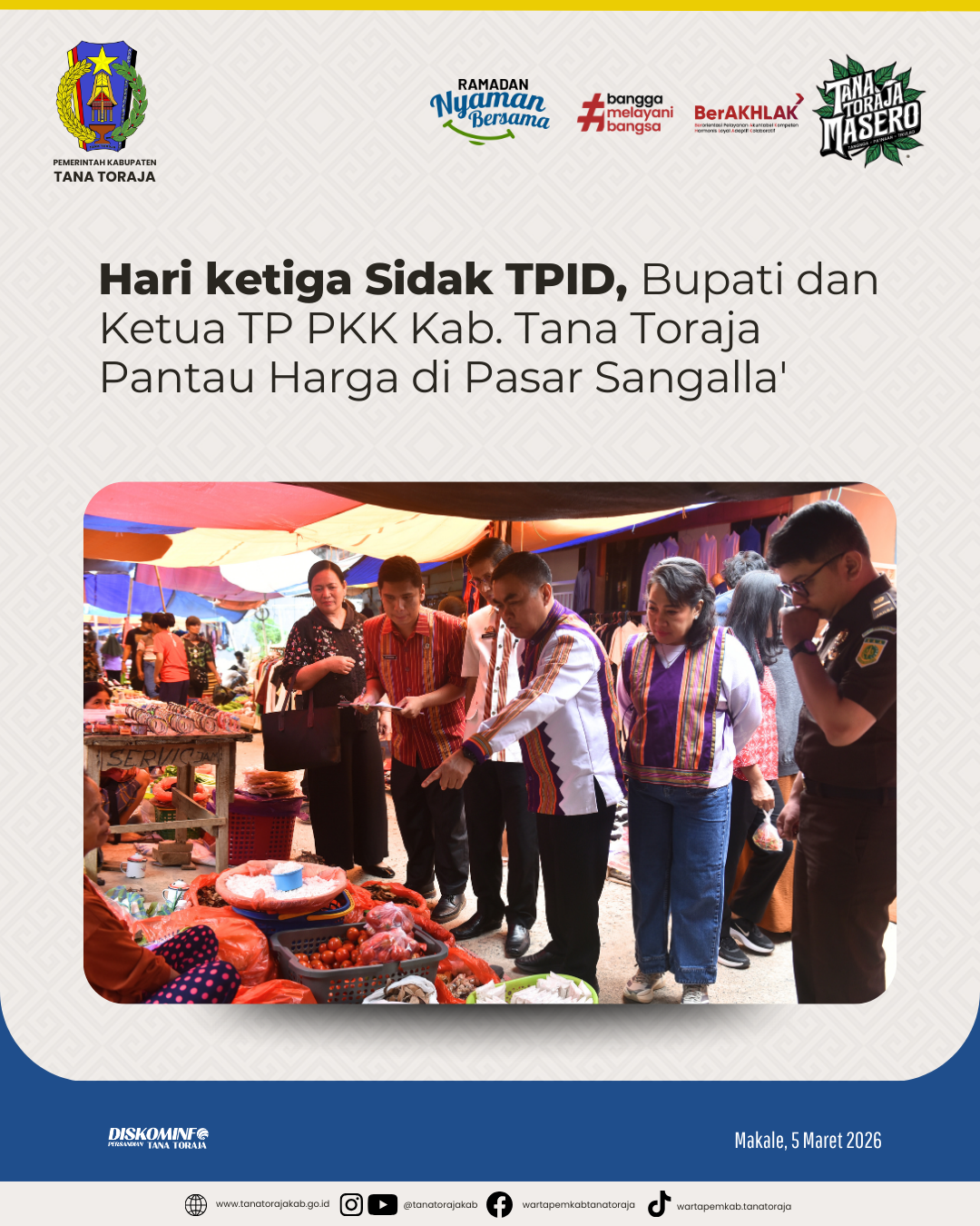 Hari ketiga Sidak TPID, Bupati dan Ketua TP PKK Kab. Tana Toraja Pantau Harga di Pasar Sangalla