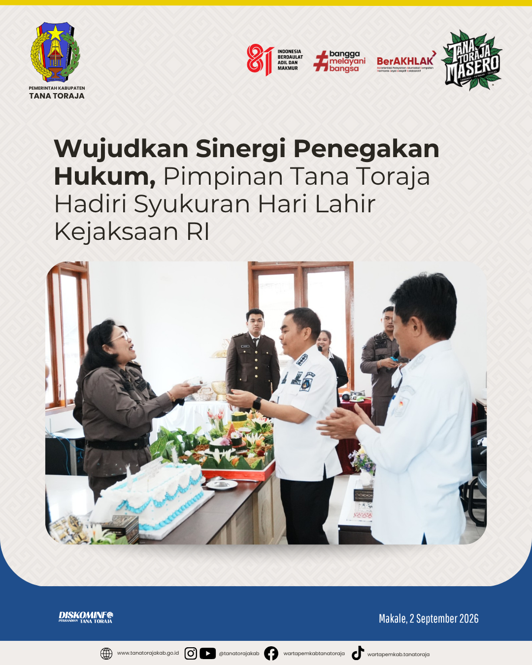 Wujudkan Sinergi Penegakan Hukum, Pimpinan Tana Toraja Hadiri Syukuran Hari Lahir Kejaksaan RI