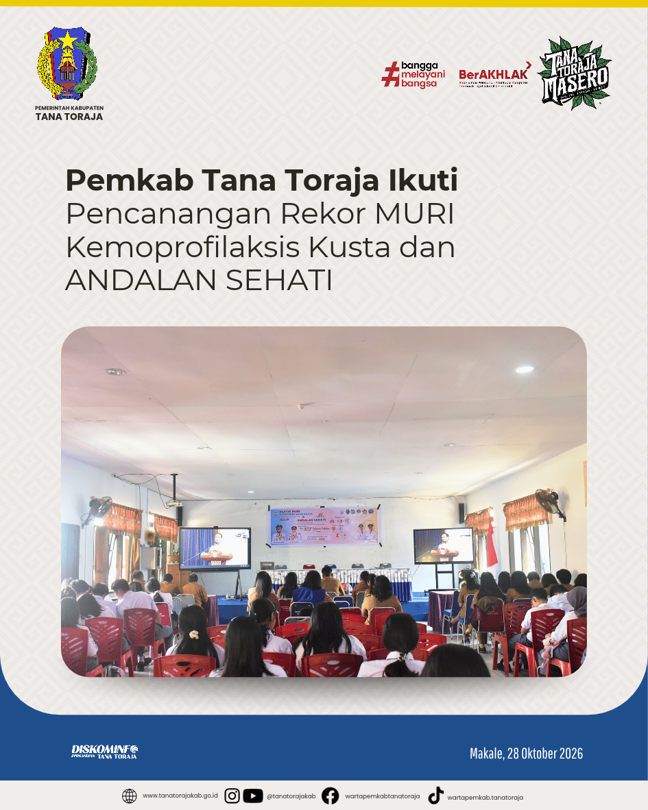 Pemkab Tana Toraja Ikuti Pencanangan Rekor MURI Kemoprofilaksis Kusta dan ANDALAN SEHATI